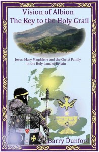 Vision of Albion. The Key to the Holy Grail